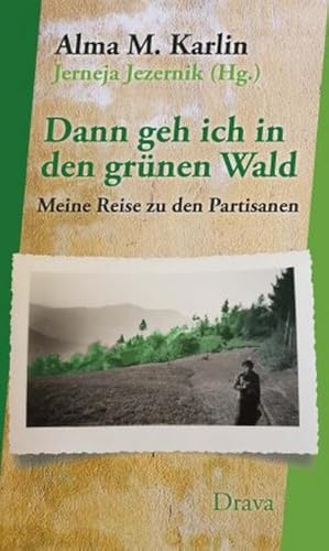 Seller image for Dann geh ich in den grnen Wald for sale by Rheinberg-Buch Andreas Meier eK