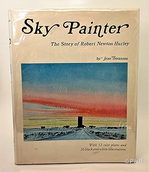 Sky Painter: The Story of Robert Newton Hurley