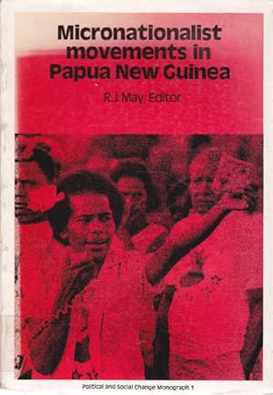 Seller image for Micronationalist Movements in Papua New Guinea for sale by Goulds Book Arcade, Sydney