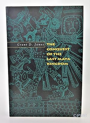 Imagen del vendedor de The Conquest of the Last Maya Kingdom a la venta por Post Horizon Booksellers