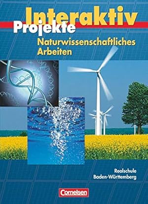 Bild des Verkufers fr Projekte interaktiv - Baden-Wrttemberg - Naturwissenschaftliches Arbeiten - 10. Schuljahr: Schlerbuch zum Verkauf von Gabis Bcherlager