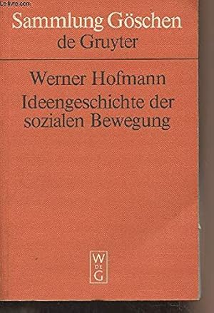 Image du vendeur pour Ideengeschichte der sozialen Bewegung des 19. und 20. Jahrhunderts (Sammlung Gschen, Band 2105) mis en vente par Gabis Bcherlager