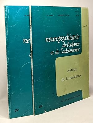Neuropsychiatrie de l'enfance et de l'adolescence - 2 volumes: 1987 35e année n°8-9: autour de la...