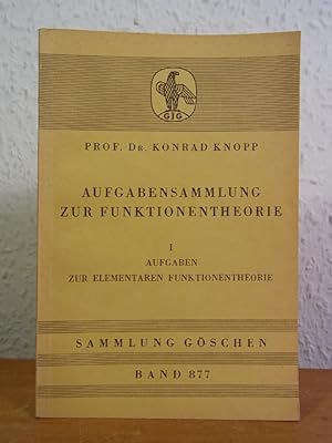 Seller image for Aufgabensammlung zur Funktionentheorie I: Aufgaben zur elementaren Funktionentheorie. Sammlung Gschen Band 877 for sale by Antiquariat Weber