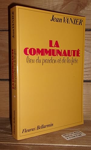 Bild des Verkufers fr LA COMMUNAUTE - Lieu du Pardon et de la Fte zum Verkauf von Planet's books