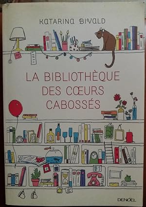 Seller image for La BIBLIOTHEQUE DES COEURS CABOSSES Grand Format SUEDE for sale by CARIOU1