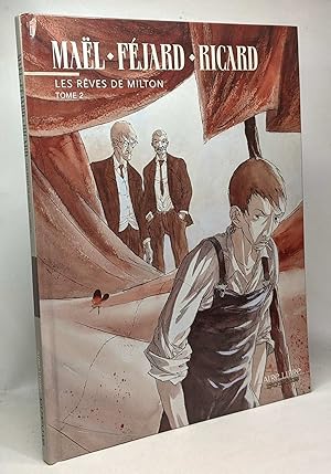 Les rêves de Milton - tome 2 - Les rêves de Milton tome 2