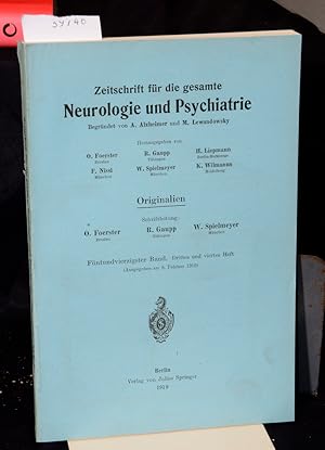 Zeitschrift für die gesamte Neurologie und Psychiatrie - Orginalien - Fünfundvierzigster Band. Dr...