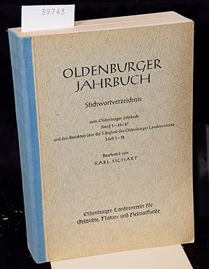Oldenburger Jahrbuch - Stichwortverzeichnis zum Oldenburger Jahrbuch Band 1 - 46/47 und den Beric...