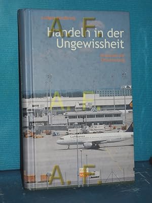 Bild des Verkufers fr Handeln in der Ungewissheit : Paradoxien der Verantwortung (Kulturwissenschaftliche Interventionen Band 7) zum Verkauf von Antiquarische Fundgrube e.U.