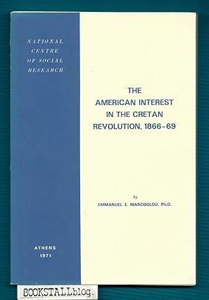 The American Interest in the Cretan Revolution