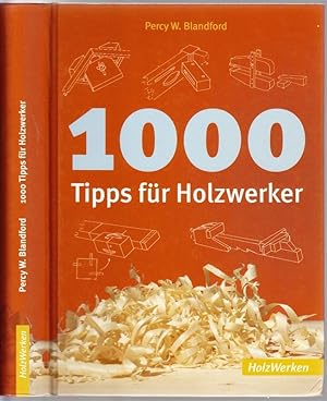 Imagen del vendedor de 1000 Tipps fr Holzwerker. a la venta por Antiquariat Krikl