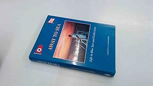 Image du vendeur pour Away to Sea: Life in Blue Star and Golden Line mis en vente par BoundlessBookstore