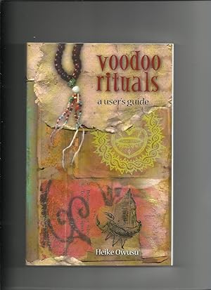 Voodoo Rituals, a User's Guide