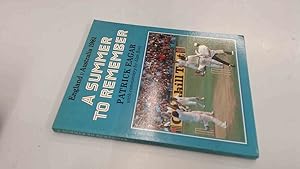 Image du vendeur pour A Summer to Remember. England V. Australia 1981 mis en vente par BoundlessBookstore