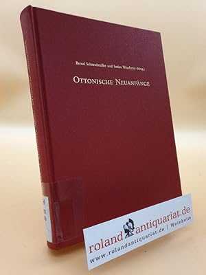 Seller image for Ottonische Neuanfnge: Symposion zur Ausstellung "Otto der Grosse, Magdeburg und Europa" for sale by Roland Antiquariat UG haftungsbeschrnkt
