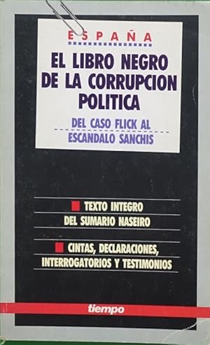 Imagen del vendedor de El libro negro de la corrupcin poltica en Espaa a la venta por Librera Alonso Quijano