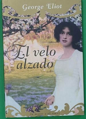 Imagen del vendedor de El velo alzado a la venta por Librera Alonso Quijano