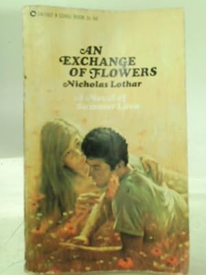 Bild des Verkufers fr An Exchange Of Flowers zum Verkauf von World of Rare Books