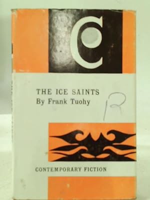 Seller image for The Ice Saints: Contemporary Fiction Edition for sale by World of Rare Books