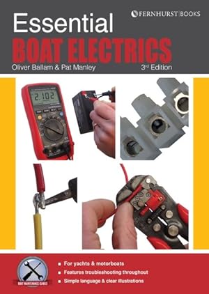 Imagen del vendedor de Essential Boat Electrics : Carry Out Electrical Jobs on Board Properly & Safely a la venta por GreatBookPrices