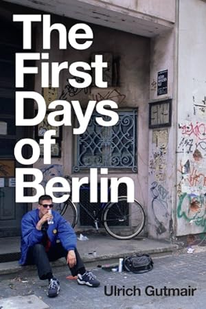 Imagen del vendedor de First Days of Berlin : The Sound of Change a la venta por GreatBookPrices