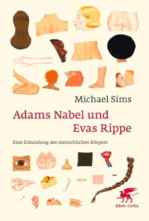 Adams Nabel und Evas Rippe : Eine Erkundung des menschlichen Körpers.