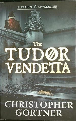 Image du vendeur pour The Tudor vendetta mis en vente par Librodifaccia