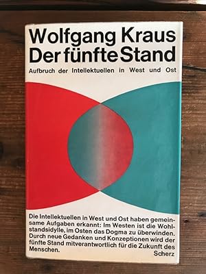 Bild des Verkufers fr Der fnfte Stand: Aufbruch der Intellektuellen in West und Ost zum Verkauf von Antiquariat Liber Antiqua