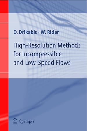 High resolution methods for incompressible and low speed flows. (=Computational fluid and solid m...