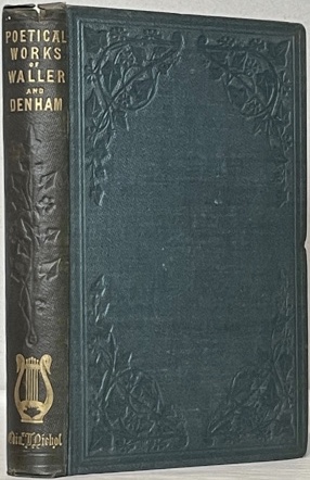 Seller image for THE POETICAL WORKS OF EDMUND WALLER AND SIR JOHN DENHAM. for sale by Alex Alec-Smith ABA ILAB PBFA