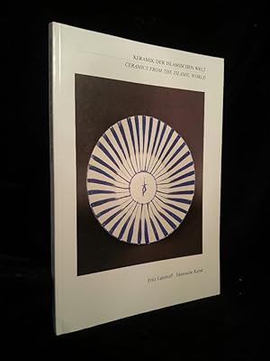 Imagen del vendedor de Keramik der Islamischen Welt 8. Jahrhundert - 18. Jahrhundert. Ceramics from the Islamic World 8th century - 18th century. Dt. /Engl. Ceramics from the Islamic World 8th century - 18th century. Dt. /Engl. a la venta por ANTIQUARIAT Franke BRUDDENBOOKS