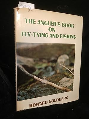 Seller image for The Angler's Book on Fly Tying and Fishing for sale by ANTIQUARIAT Franke BRUDDENBOOKS
