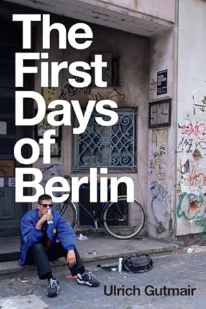 Imagen del vendedor de First Days of Berlin : The Sound of Change a la venta por GreatBookPrices