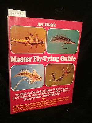 Seller image for Art Flick's Master fly-Tying Guide for sale by ANTIQUARIAT Franke BRUDDENBOOKS