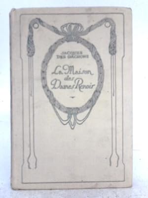 Imagen del vendedor de La Maison des Dames Renoir a la venta por World of Rare Books