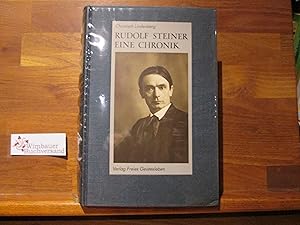 Bild des Verkufers fr Rudolf Steiner : e. Chronik ; 1861 - 1925. zum Verkauf von Antiquariat im Kaiserviertel | Wimbauer Buchversand