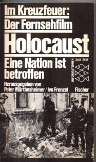 Seller image for Im Kreuzfeuer: Der Fernsehfilm "Holocaust". Eine Nation ist betroffen. for sale by Leonardu