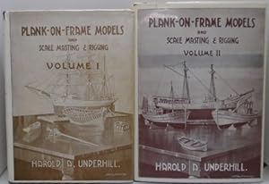 Seller image for Plank-On-Frame Models And Scale Masting & Rigging Volume I & II for sale by Juniper Books