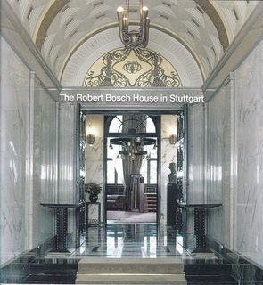 Seller image for The Robert Bosch House in Stuttgart for sale by Never Too Many Books