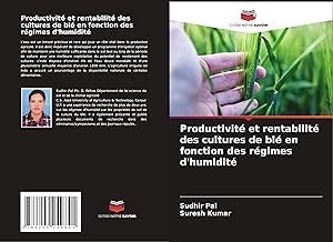 Bild des Verkufers fr Productivit et rentabilit des cultures de bl en fonction des rgimes d\ humidit zum Verkauf von moluna