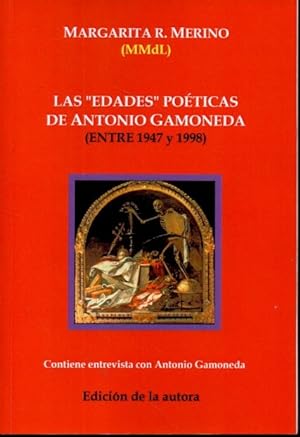 LAS EDADES POÉTICAS DE ANTONIO GAMONEDA (ENTRE 1947 Y 1998).