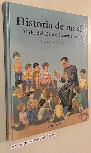 Imagen del vendedor de Historia de un s. Vida de San Josemara Escriv: vida del beato Josemara (Religin. Infantil) (Spanish Edition)ISBN 843212995x a la venta por Once Upon A Time