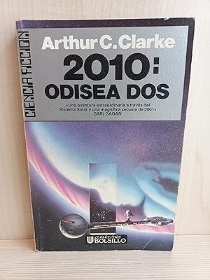 Imagen del vendedor de 2010: Odisea Dos. Arthur C. Clarke. Ultramar Editores, coleccin Ciencia ficcin 14, 1988. a la venta por Bibliomania