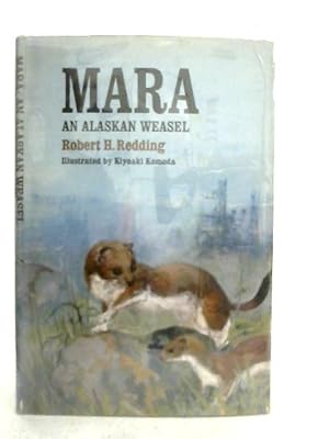 Seller image for Mara, An Alaskan Weasel for sale by World of Rare Books