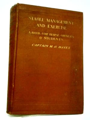 Bild des Verkufers fr Stable Management and Exercise zum Verkauf von World of Rare Books