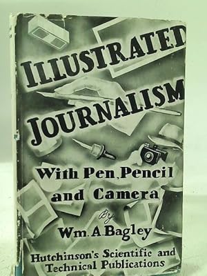 Bild des Verkufers fr Illustrated Journalism: A Practical Manual zum Verkauf von World of Rare Books