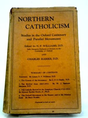 Immagine del venditore per Northern Catholicism; Centenary Studies in the Oxford and Parallel Movements. venduto da World of Rare Books