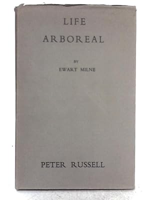 Seller image for Life Arboreal for sale by World of Rare Books