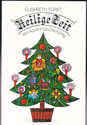 Seller image for Heilige Zeit. Von Advent bis Dreiknig - Gedichtsammlung fr weihnachtliche Stunden for sale by Versandantiquariat Karin Dykes